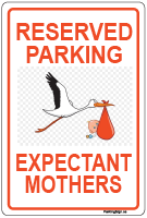 Reserved Parking Expectant Mothers sign